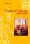 Tombolo e Fuselli 4° Tombolo e Fuselli 4°