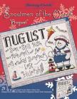 Snowmen Of The Month-August Snowmen Of The Month-August