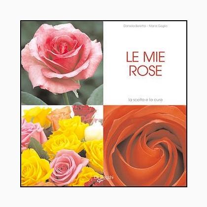 Le mie rose