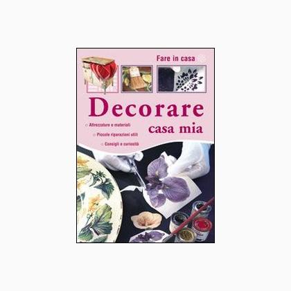 Decorare casa mia