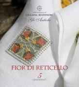 Gli Antichi: Fior di Reticello