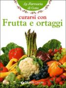 Curarsi con frutta e ortaggi