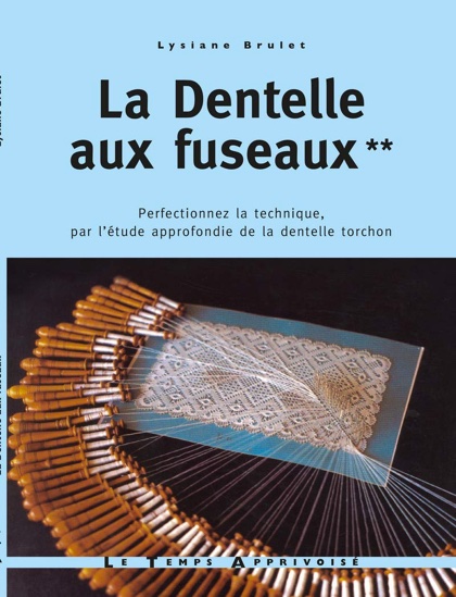 La Dentelle aux fuseaux, vol. 2