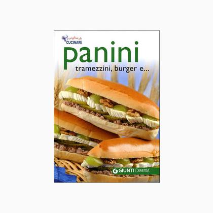 Panini, tramezzini, burger e ...