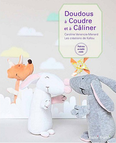 Doudous à Coudre et à Câliner