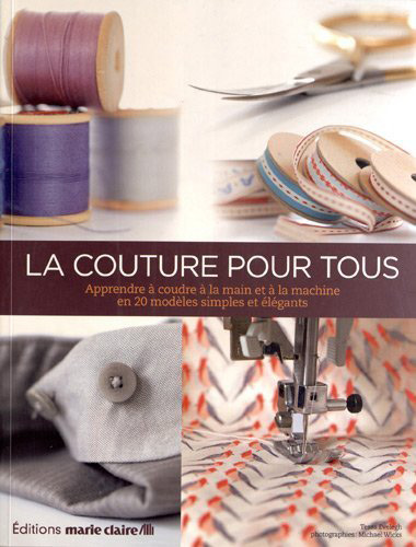 La couture pour tous : De la boîte à couture à la machine à coud