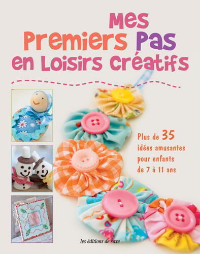 Mes premiers pas en loisirs créatifs