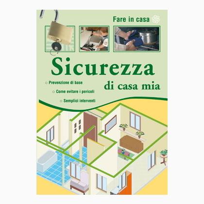 Sicurezza di casa mia