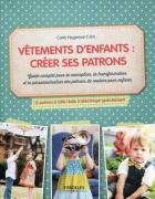 Vêtements d'Enfants: Créer Ses Patrons