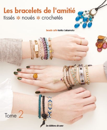 Les bracelets de l’amitié - tissés ✼ noués ✼ croch