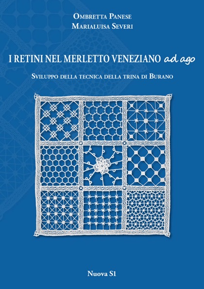 I retini nel Merletto Veneziano ad Ago