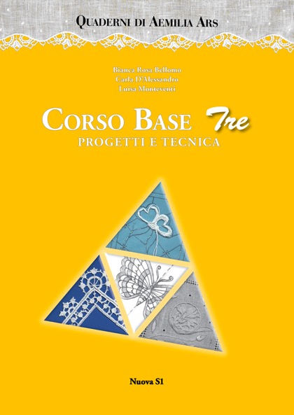 Quaderni di Aemilia Ars - Corso Base Tre Progetti e tecnica