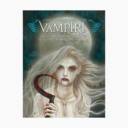 Come disegnare & dipingere vampiri