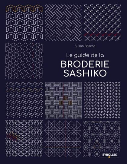 Le guide de la broderie sashiko