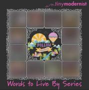 Words To Life By 1