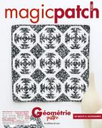 Magic Patch N°143 - Géométrie quiltée