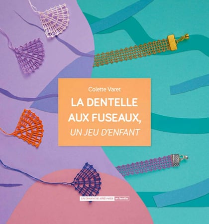 La dentelle aux fuseaux, un jeu d\'enfant