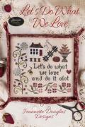 Let's Do What We Love