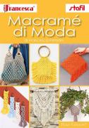 Crea con Francesca: Macramé di moda