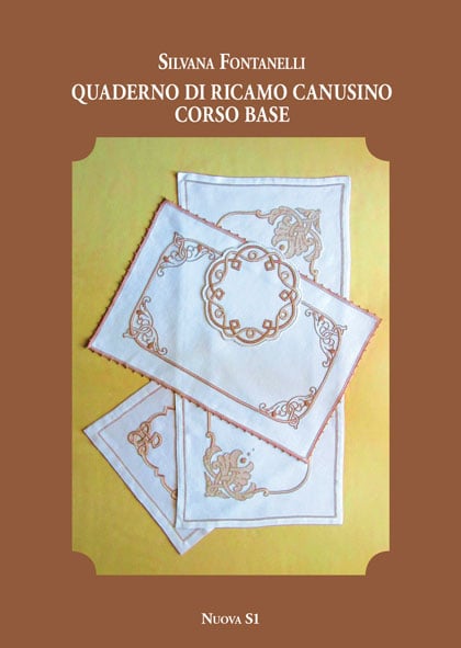 Quaderno di Ricamo Canusino - Corso Base
