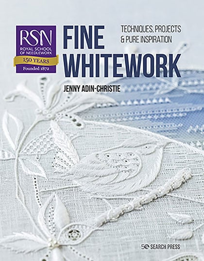 RSN: Fine Whitework Techniques, Projects and Pure Inspiration