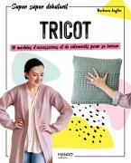 Tricot: 10 modèles d'accessoires et de vêtements pour se lancer