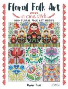 Floral Folk Art in Cross Stitch
