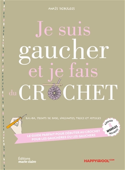 Je suis gaucher et je fais du crochet