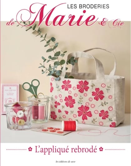 Les broderies de Marie & Cie - L\'appliqué rebrodé