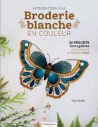 Introduction à la Broderie blanche + transfert