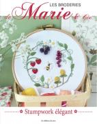 Les broderies de Marie & Cie - Stumpwork élégant