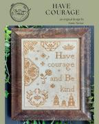 Have Courage